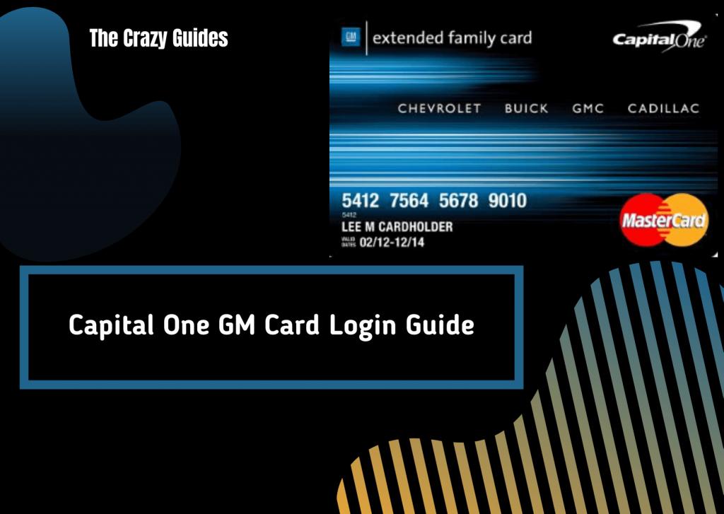 GM Card Login Guide How To Manage Your Capital One GM Card