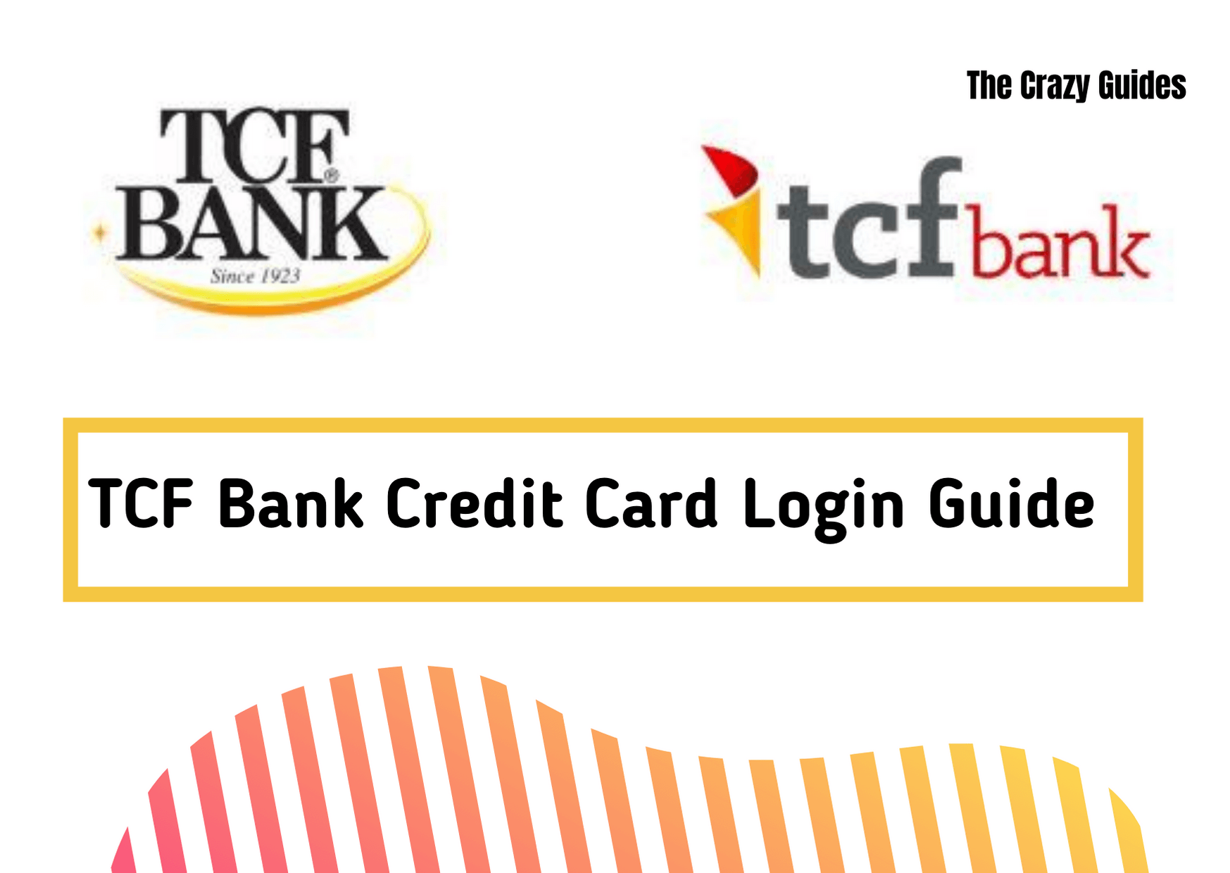 TCF Bank Credit Card Login | Make Your Online Banking Easier